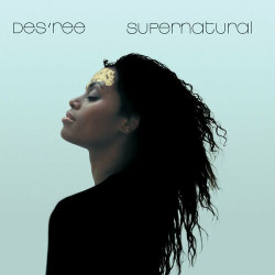 Desree - You gotta be
