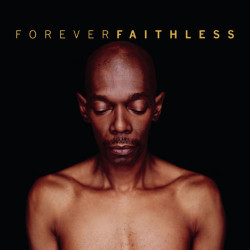 Faithless - Why Go