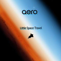 A.e.r.o. - Little Space Travel