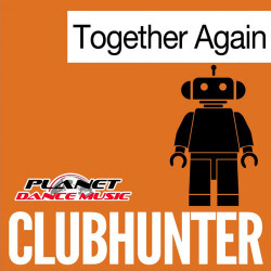 Clubhunter - Together Again (Turbotronic Edit)