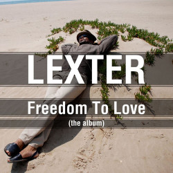 Lexter - Freedom To Love