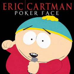 Lady Gaga - Poker Face (feat. Eric Cartman)