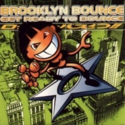 Brooklyn Bounce - Get Ready To Bounce