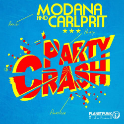 Modana & Carlprit - Party Crash