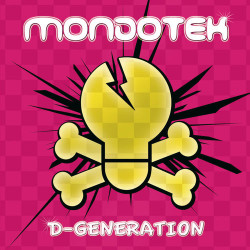 Mondotek - D - Generation (Vinyl Lickers Edit)