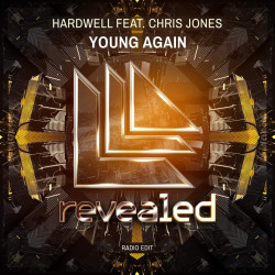 Hardwell - Young Again (ft Chris Jones)