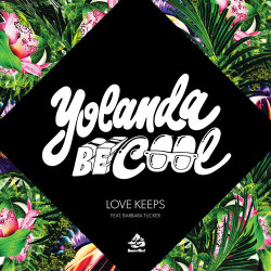 Yolanda Be Cool feat. Barbara Tucker - Love Keeps (Rob Pix mix)