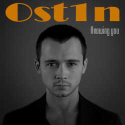 Ost1n - Knowing You