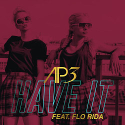 Audio Playground - Have It (feat. Flo Rida)