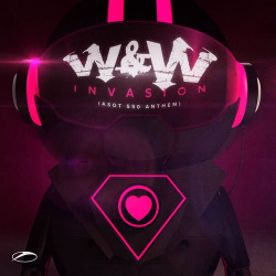 W&W - Invasion (ASOT 550 Anthem) (Club Mix)