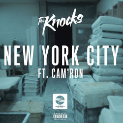 The Knocks Ft. Cam'ron - New York City