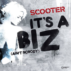 Scooter - Its A Biz