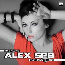 Alex SPB Feat. Di Land - I'm Calling (Radio Edit)