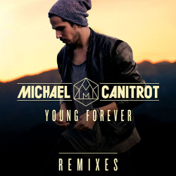 Michael Canitrot - Young Forever
