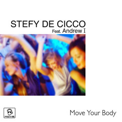 Stefy De Cicco - Move Your Body