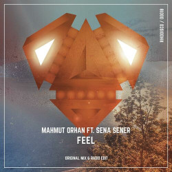 Mahmut Orhan & Sena Sener - Feel