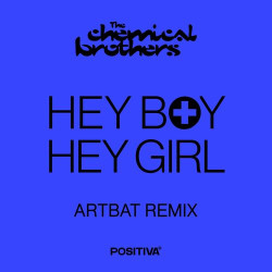 Chemical Brothers - Hey boy, hey girl