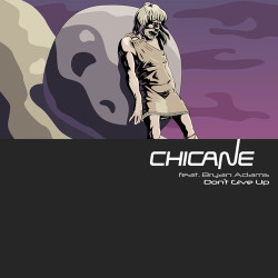 Chicane - Don`t Give Up