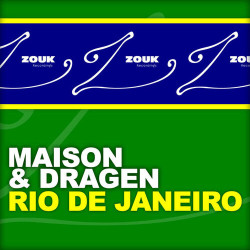 Maison & Dragen - Rio De Janeiro (Original Mix)