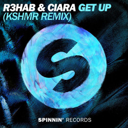 R3hab & Ciara - Get Up