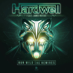 Hardwell feat. Jake Reese - Run Wild