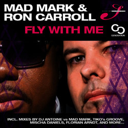 Mad Mark & Ron Carroll - Fly with me