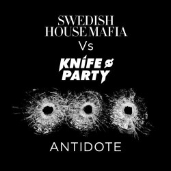 Swedish House Mafia feat. Knife Party - Antidote