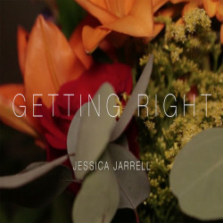 Jessica Jarrell - Getting Right