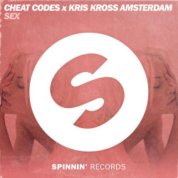 Cheat Codes & Kriss Kross Amsterdam - Sex