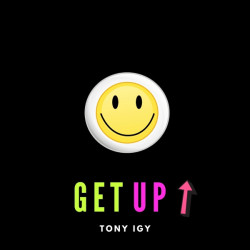 Tony Igy - Take It To The Top