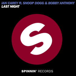 Ian Carey feat. Snoop Dogg - Last Night