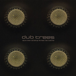 Dub Trees - Return Of The Native