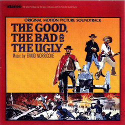 Ennio Morricone - The Good, The Bad And The Ugly