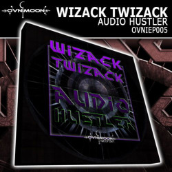 Wizack Twizack - Audio Hustler