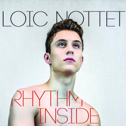 Loïc Nottet - Rhythm inside