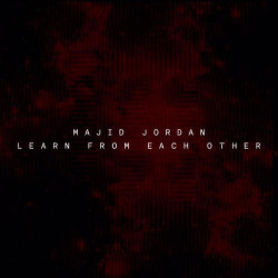 Majid Jordan - Learn From Each Other