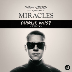 Martin Jensen - Miracles (feat. Bjornskov)