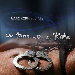 Marc Korn feat. Mel - Der Mann Mit Dem Koks (Godlike Music Port Remix)