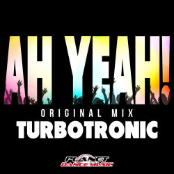 Turbotronic - Ah Yeah (Radio Edit)