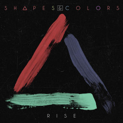 Shapes & Colors - Rise