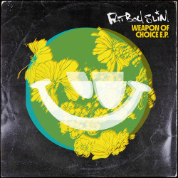 Fatboy Slim - Weapon of choice