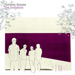 Thirteen Senses - Into The Fire