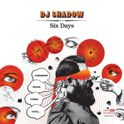 Dj Shadow - Six Days The Remix (feat. Mos Def)