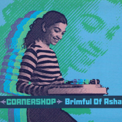 Cornershop - Cornershop Brimful Of Asha