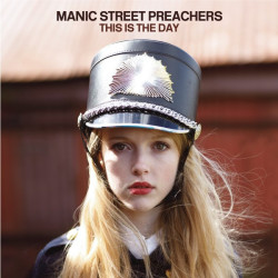 Manic Street Preachers - This Is The Day