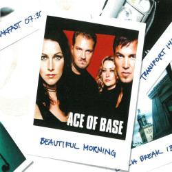 Ace Of Base - Beautiful Morning