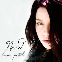 Hana Pestle - Need