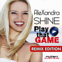 Alexandra Shine - Play That Game