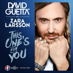 David Guetta feat. Zara Larsson - This One's For You