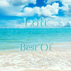 Loft - Love Is Magic